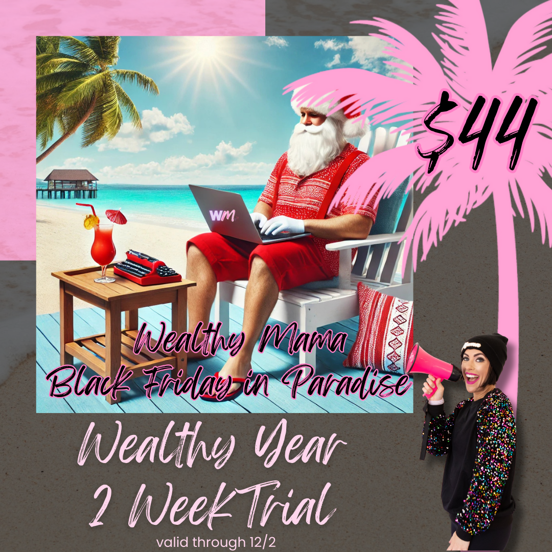 Wealthy Year 2 Week Trial